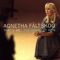 Agnetha Fältskog - That's Me - Greatest Hits i gruppen 10399 hos Bengans Skivbutik AB (581078)