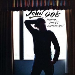 John Doe - Forever Hasn't Happend Yet i gruppen VI TIPSER / Klassiska lablar / YepRoc / CD hos Bengans Skivbutik AB (581686)