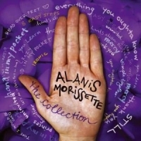 ALANIS MORISSETTE - THE COLLECTION i gruppen CD / Best Of,Pop-Rock hos Bengans Skivbutik AB (583464)