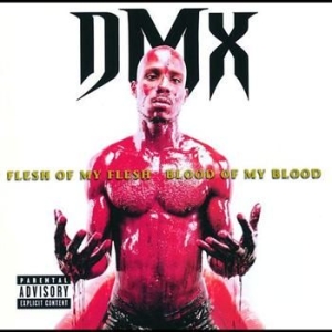 Dmx - Flesh Of My Flesh Blood Of My i gruppen CD / Hip Hop-Rap,Pop-Rock hos Bengans Skivbutik AB (583866)