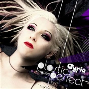 Ayria - Plastic Makes Perfect i gruppen CD / Pop-Rock hos Bengans Skivbutik AB (585486)