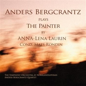 Bergcrantz Anders - Plays The Painter By Anna-Lena i gruppen CD / CD Jazz hos Bengans Skivbutik AB (586319)