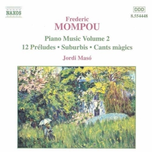 Mompou Federico - Piano Music Vol 2 i gruppen VI TIPSER / Julegavetips CD hos Bengans Skivbutik AB (588227)