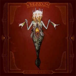 Oblivious - Creating Meaning i gruppen CD / Metal/ Heavy metal hos Bengans Skivbutik AB (588320)