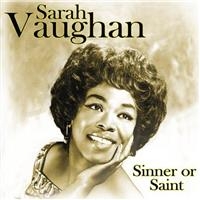 Vaughan Sarah - Sinner Or Saint i gruppen CD / Jazz hos Bengans Skivbutik AB (588618)