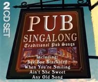 Various Artists - Pub Singalong-Traditional Pub Songs i gruppen CD / Pop-Rock,Svensk FolkeMusikkk hos Bengans Skivbutik AB (589154)