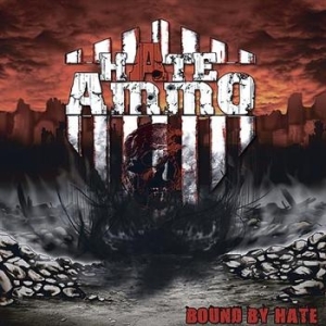 Hate Ammo - Bound By Hate i gruppen CD / Metal/ Heavy metal hos Bengans Skivbutik AB (590522)