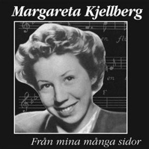 Kjellberg Margareta - Från Mina Många Sidor i gruppen CD / Danseband/ Schlager hos Bengans Skivbutik AB (591055)