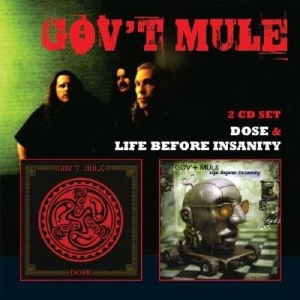 Gov't Mule - Life Before Insanity/Dose i gruppen VI TIPSER / Julegavetips CD hos Bengans Skivbutik AB (591447)