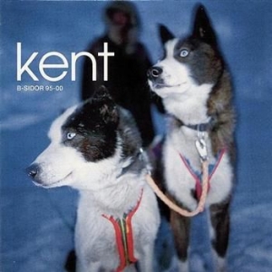 Kent - B-Sidor 95 - 00 i gruppen CD / Pop-Rock,Svensk Musikkk hos Bengans Skivbutik AB (592358)