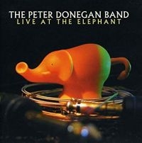 Donegan Peter (Band) - Live At The Elephant i gruppen CD / Elektroniskt,World Music hos Bengans Skivbutik AB (592560)