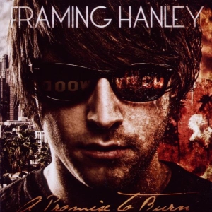 Framing Hanley - A Promise To Burn i gruppen CD / Pop-Rock,Annet hos Bengans Skivbutik AB (593557)