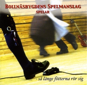 Bollnäs Spelmanslag - Så Länge Fötterna Rör Sig i gruppen CD / Elektroniskt,Svensk FolkeMusikkk hos Bengans Skivbutik AB (595291)