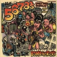 5 6 7 8'S The - Bomb The Rocks: Singles i gruppen CD / Pop-Rock hos Bengans Skivbutik AB (595991)