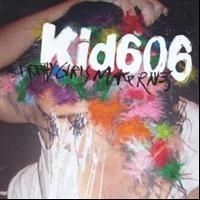 Kid 606 - Pretty Girls Make Raves i gruppen VI TIPSER / Julegavetips CD hos Bengans Skivbutik AB (596325)