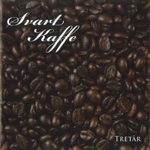 Svart Kaffe - Tretår i gruppen CD / Elektroniskt,World Music hos Bengans Skivbutik AB (596362)