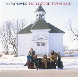 Jayhawks - Hollywood Town Hall i gruppen VI TIPSER / Klassiska lablar / American Recordings hos Bengans Skivbutik AB (596492)