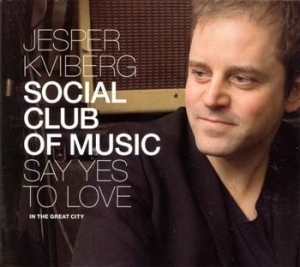 Jesper Kviberg-Say Yes To Love i gruppen Externt_Lager / Naxoslager hos Bengans Skivbutik AB (596588)