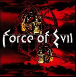 Force Of Evil - Force Of Evil i gruppen VI TIPSER / Julegavetips CD hos Bengans Skivbutik AB (596664)