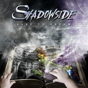 Shadowside - Dare To Dream i gruppen CD / Metal/ Heavy metal hos Bengans Skivbutik AB (596675)