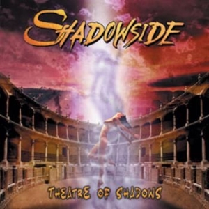 Shadowside - Theatre Of Shadows i gruppen CD hos Bengans Skivbutik AB (596679)