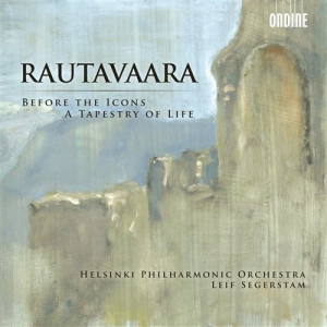 Einojuhani Rautavaara - Before The Icons / Tapestry Of Life i gruppen VI TIPSER / Julegavetips CD hos Bengans Skivbutik AB (597155)