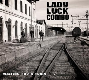 Lady Luck Combo - Waiting For A Train i gruppen VI TIPSER / Julegavetips CD hos Bengans Skivbutik AB (597200)