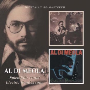 Di Meola Al - Splendido Hotel/Electric Rendevous i gruppen CD / Jazz/Blues hos Bengans Skivbutik AB (597741)