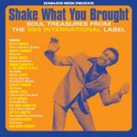 Various Artists - Shake What You Brought!-The Sss Sou i gruppen VI TIPSER / Klassiska lablar / Sundazed / Sundazed CD hos Bengans Skivbutik AB (598041)