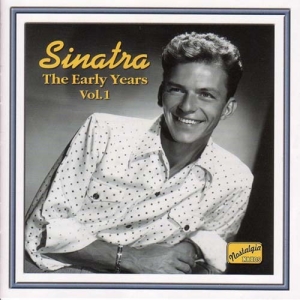 Various - Sinatra - Early Years 1 i gruppen CD / Danseband-Schlager hos Bengans Skivbutik AB (598446)