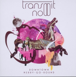 Transmit Now - Downtown Merry-Go-Round i gruppen CD hos Bengans Skivbutik AB (599350)