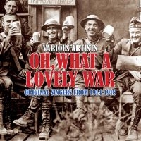 Various Artists - Oh What A Lovely War - Soundtrack i gruppen CD / Film-Musikkkal,Pop-Rock hos Bengans Skivbutik AB (599452)