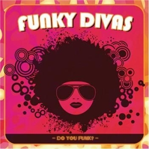 Various Artists - Funky Divas - Do You Funk? i gruppen CD / RNB, Disco & Soul hos Bengans Skivbutik AB (599742)