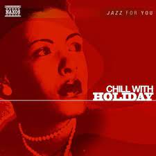 Jazz For You - Chill With Holiday i gruppen cdonuppdat / CDON Jazz Klassisk NX hos Bengans Skivbutik AB (600007)