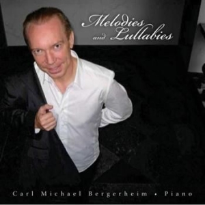 Bergerheim Carl Michael - Melodies And Lullabies i gruppen CD / Annet hos Bengans Skivbutik AB (600008)