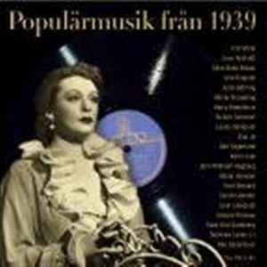 Babs Alice / Björling Jussi / Perss - Populärmusik Från 1939 i gruppen CD / Danseband-Schlager hos Bengans Skivbutik AB (600065)