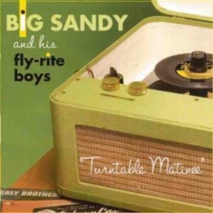 Big Sandy & His Fly-Rite Boys - Turntable Matinee i gruppen VI TIPSER / Klassiska lablar / YepRoc / CD hos Bengans Skivbutik AB (601197)