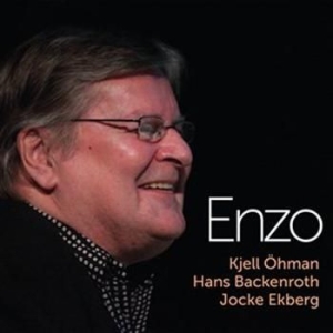 Kjell Öhman Hans Backenroth Jocke - Enzo i gruppen cdonuppdat / CDON Jazz Klassisk NX hos Bengans Skivbutik AB (601805)