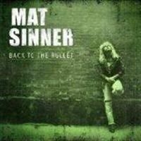 Mat Sinner - Back To The Bullet i gruppen CD / Metal hos Bengans Skivbutik AB (601856)