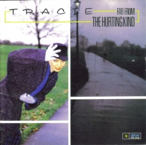 Tracie - Far From The Hurting Kind i gruppen CD / Pop hos Bengans Skivbutik AB (601933)