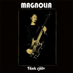 Magnolia - Tänk Själv i gruppen CD / Metal/ Heavy metal hos Bengans Skivbutik AB (602530)