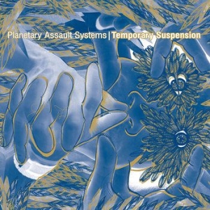 Planetary Assault Systems - Temporary Suspension i gruppen CD / Dans/Techno hos Bengans Skivbutik AB (603401)