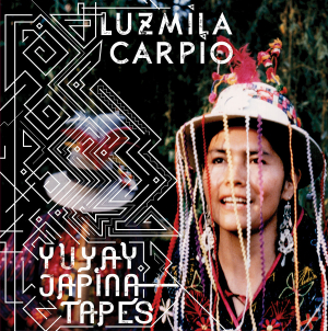 Carpio Luzmila - Yuyaya Jap'ina Tapes i gruppen CD / Elektroniskt,Metal hos Bengans Skivbutik AB (603814)