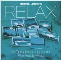 Blank & Jones - Relax - A Decade 2003-2013 Remixed i gruppen CD / Metal hos Bengans Skivbutik AB (604626)