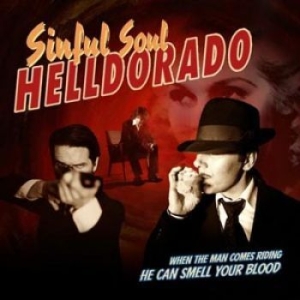 Helldorado - Sinful Soul i gruppen VI TIPSER / Julegavetips CD hos Bengans Skivbutik AB (605831)