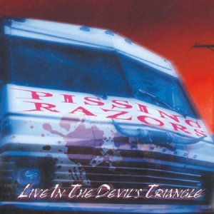 Pissing Razors - Live In The Devils Triangle i gruppen CD / Metal/ Heavy metal hos Bengans Skivbutik AB (607927)