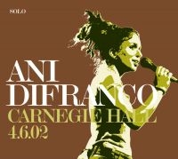 Difranco Ani - Carnegie Hall 4.6.02 i gruppen CD hos Bengans Skivbutik AB (610392)