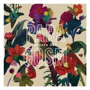 Washed Out - Paracosm i gruppen CD / Pop hos Bengans Skivbutik AB (610624)