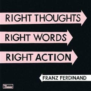 Franz Ferdinand - Right Thoughts, Right Words, Right i gruppen VI TIPSER / Julegavetips CD hos Bengans Skivbutik AB (611504)