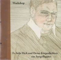 Workshop - Es Liebt Dich Und Deine Korperlichk i gruppen CD / Pop-Rock hos Bengans Skivbutik AB (611627)